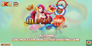 JILI Fishing - Top 1 Most Experienced Fish Shooting Game