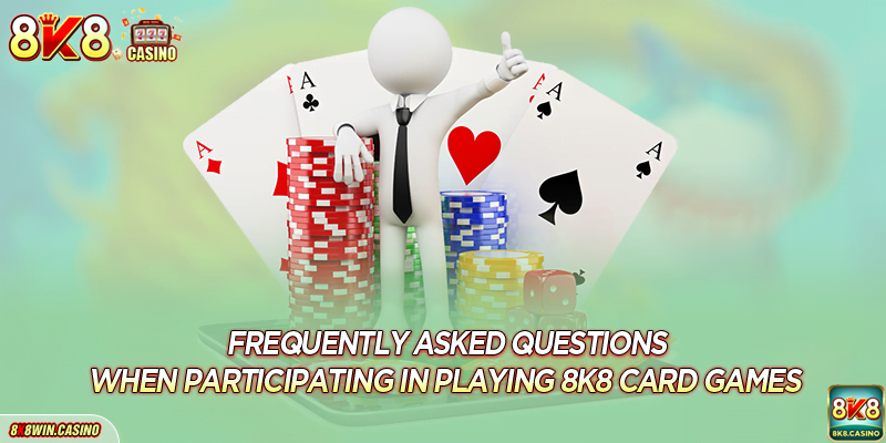 Frequently asked questions when participating in playing FB777 Card games