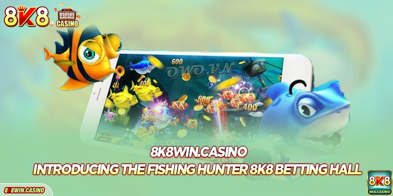Introducing the Fishing Hunter FB777 betting hall